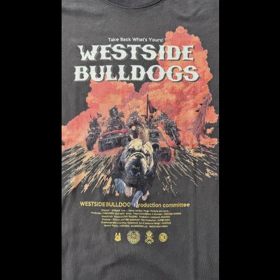 画像5: ３０周年記念　WEST SIDE BULLDOGS　ウエストサイドブルドッグス 　MOVIE TEE  第2.5弾 　　
