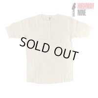 HIGHWAY NINE ハイウェイナイン HENRY-NECK ハニカムサーマルS/S Tee NATURAL ナチュラル